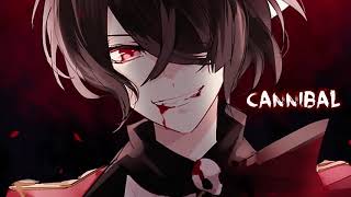 Nightcore - Cannibal (Cover) || Lyrics「NMV」