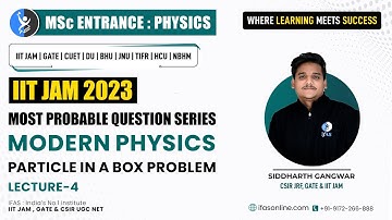 Particle in a Box Problems and Solutions In IIT JAM ( Modern Physics ) L-4