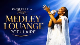 Medley louange populaire  - Cassi Kalala Tshimpi