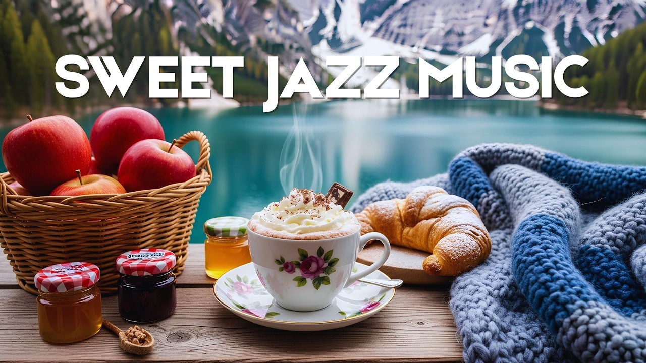 Sweet Jazz Music 🎶 Bossa Nova, Mellow Piano & Saxophone for Peaceful Moments and Gentle Focus