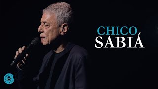 Video thumbnail of "Chico Buarque | Sabiá (Caravanas Ao Vivo)"