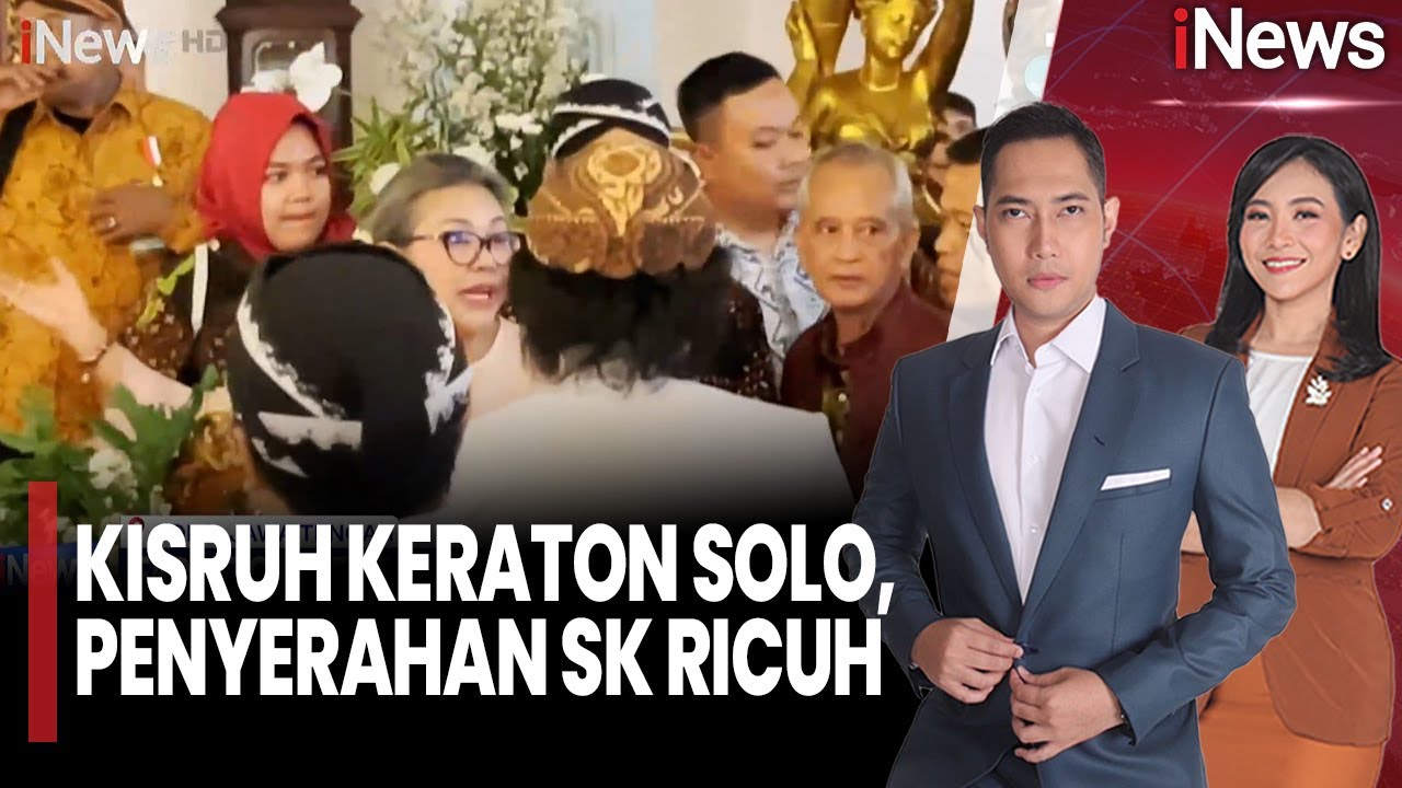 Kisruh Keraton Solo, Penyerahan SK Menteri Kebudayaan Berujung Ricuh | iNews Sore (19/01)