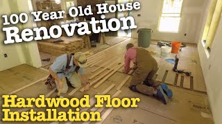 Solid Hardwood Floor Installation - 100 Year Old House Renovation #11