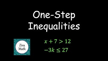 How to Solve One-Step Inequalities | Inequalities