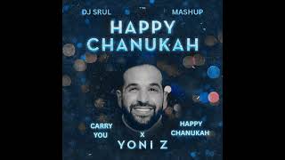 Details Happy Chanukah x Carry You (Martin Garrix, Yoni Z) (DJ SRUL MASHUP) Guide