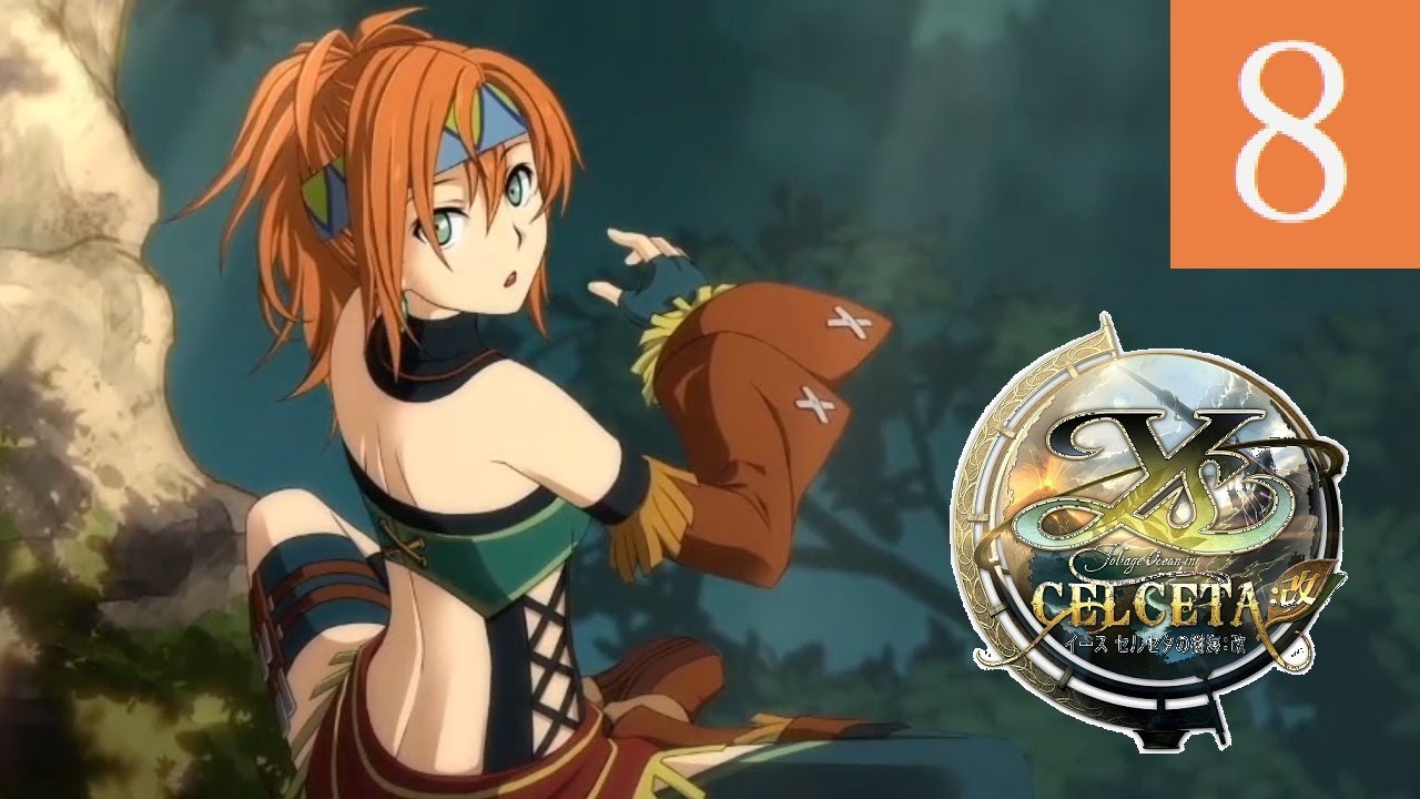 イース セルセタの樹海 Part.8 カーナと再会 [Ys: Memories of Celceta