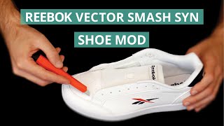 Reebok Vector Smash Syn Mods 