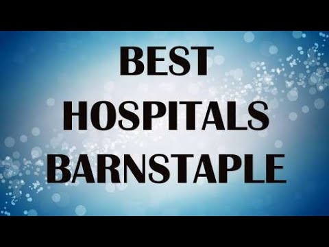 Hospitals in Barnstaple, United Kingdom