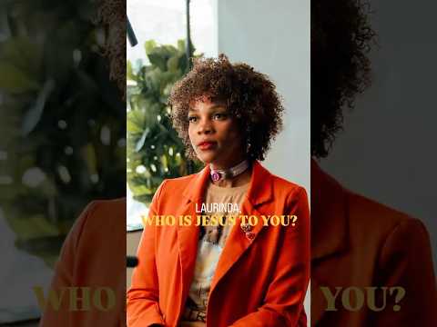 Who is Jesus to You?