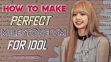 Milestone Vm Tutorial | Congratulations Vm Tutorial | special fanedit Tutorial