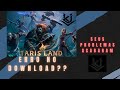 TARISLAND - ERRO DE DOWNLOAD RESOLVIDO !! Simples Demaisss