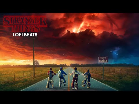 Stranger Things lofi –beats to chill/escape the Upside Down to