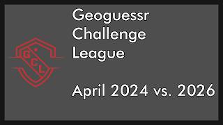 Am I As Good As I Was in 2024? (GeoGuessr Challenge League)