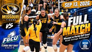 Missouri vs Florida Gulf Coast FULL MATCH | NCAA College Volleyball 2026 | Sep 13, 2026