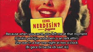 Ezhel - Nerdesin Lyrics (Lyrics English Subtitles)