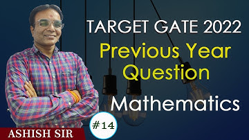 #14 Target GATE 2022 | GATE MATHEMATICS PREVIOUS YEARS QUESTION