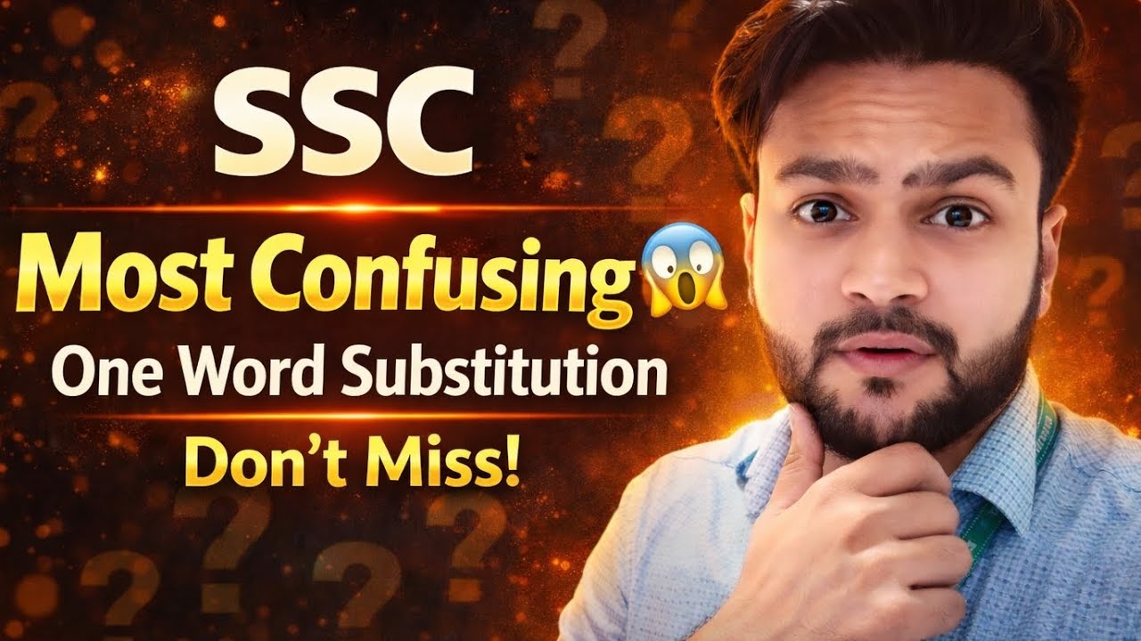 😱SSC Most Confusing One Word Substitution🔥 | Exam Trap You Must Know