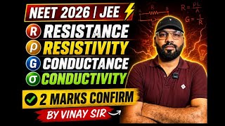 Resistance,Resistivity,Conductance, Conductivity lecture-9|by Vinay sir |for all boards 2026-27|