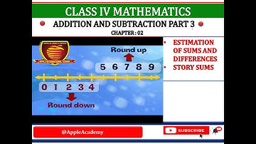CLASS 4 MATH CHP 2 ADDITION AND SUBTRACTION PART 3