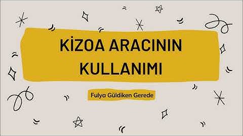 Kizoa Aracının Kullanımı