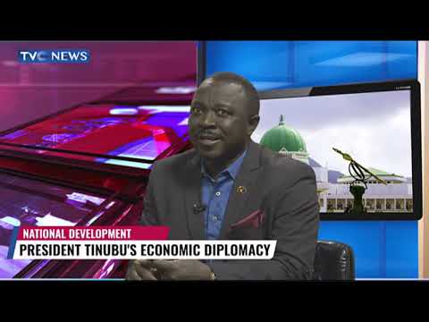 National Development | President Tinubu’s Economic Diplomacy
