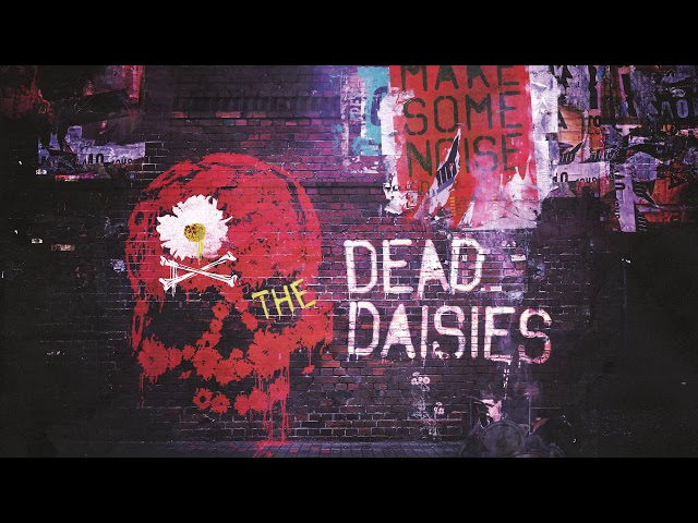The Dead Daisies - How Does It Feel