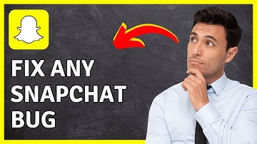 How to Fix ANY Snapchat Bug