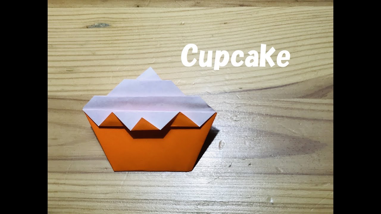 折り紙 Origami カップケーキ Cupcake Youtube