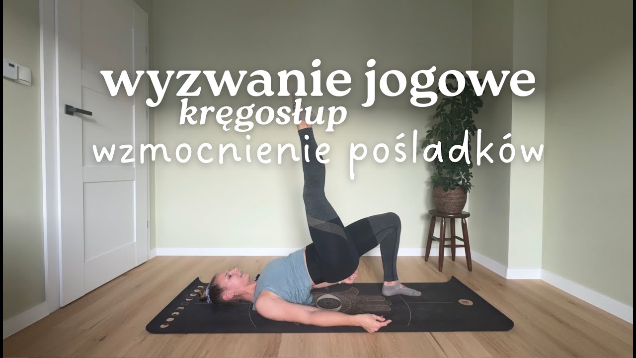 wyzwanie jogowe | kręgosłup | wzmocnienie pośladków