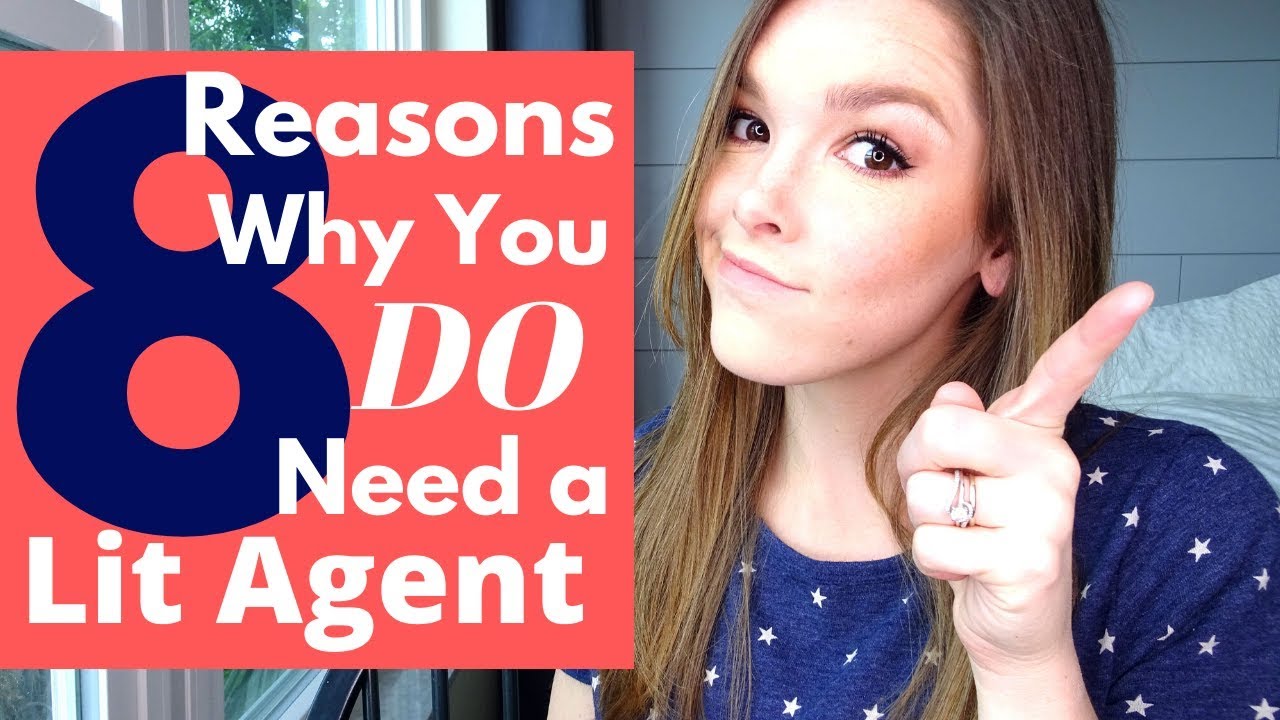 8 Reasons Why You DO Need a Literary Agent to Sell Your Book
