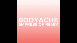 Purity Ring - Bodyache (Empress Of Remix)