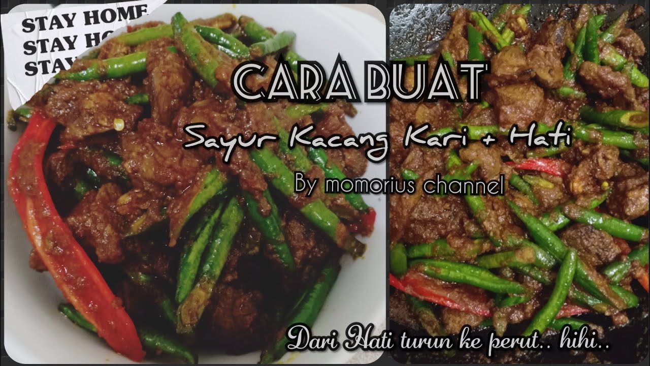 Cara Buat Sayur Kacang Kari Hati Youtube
