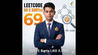 LEETCODE 69 ||Sqrtx #binarysearch #viral #easy #dsa  #popular #codewithharry #striver @CWBH-b5k