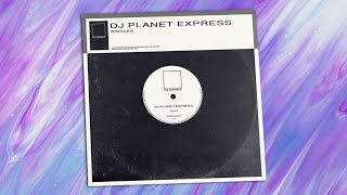 DJ Planet Express ft. Augustix - Everywhere I Go [No Content]