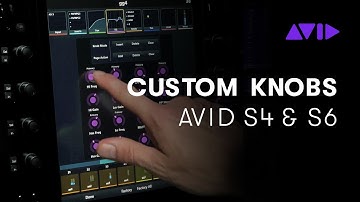 Custom Knobs for Avid S4 and S6