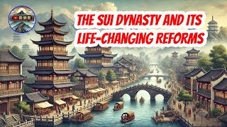 The Rise and Fall of the Sui Dynasty in Chinese History