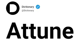 Attune Meaning In English