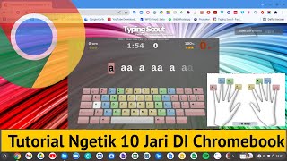 Tutorial Cara Ngetik 10 Jari Di Chromebook screenshot 3