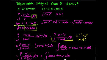 7.3 Part 5/10: Trigonometric Substitution Case 2 SquareRoot(a^2 + x^2) Example | Integral Calculus