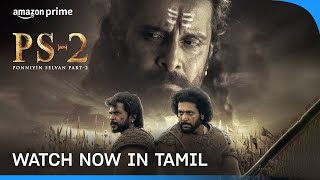 Ponniyin Selvan Part 2 - Watch Now | Vikram, Aishwarya Rai, Karthi | Prime Video India