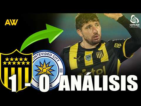 PEÑAROL 1 CITY TORQUE 0 full analysis | COPA AUF URUGUAY