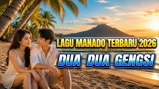 Dua Dua Gengsi  Lagu Manado Terbaru 2026  
