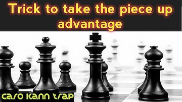 Trap Caro । Caro Kann traps । traps in Caro Kann defence । Caro Kann defense advance variation
