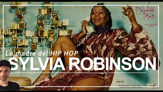 LA MADRE DEL HIP HOP: SYLVIA ROBINSON