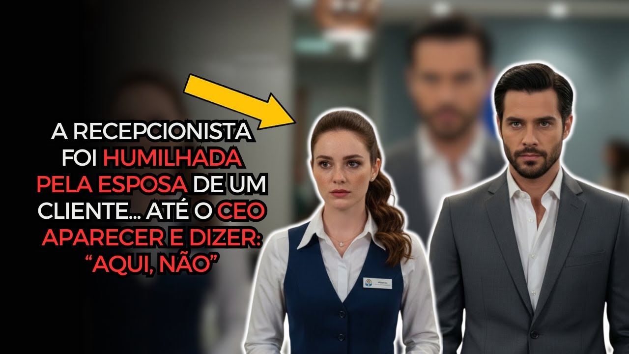 A RECEPCIONISTA FOI HUMILHADA PELA ESPOSA DE UM CLIENTE... ATÉ O CEO APARECER E DIZER:  “AQUI, NÃO”