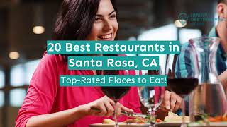 20 Best Restaurants in Santa Rosa, CA