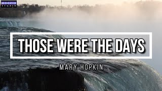 Those Were The Days - Mary Hopkin (Lyrics Video)