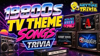 1980s TV Theme Songs Trivia