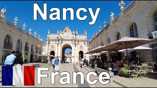 Nancy, France - City Walking Tour (with Subtitles) Culture and Heritage. Ultra HD 4K 60fps