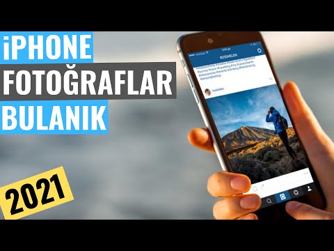 iPHONE FOTOĞRAFLAR BULANIK GÖZÜKÜYOR